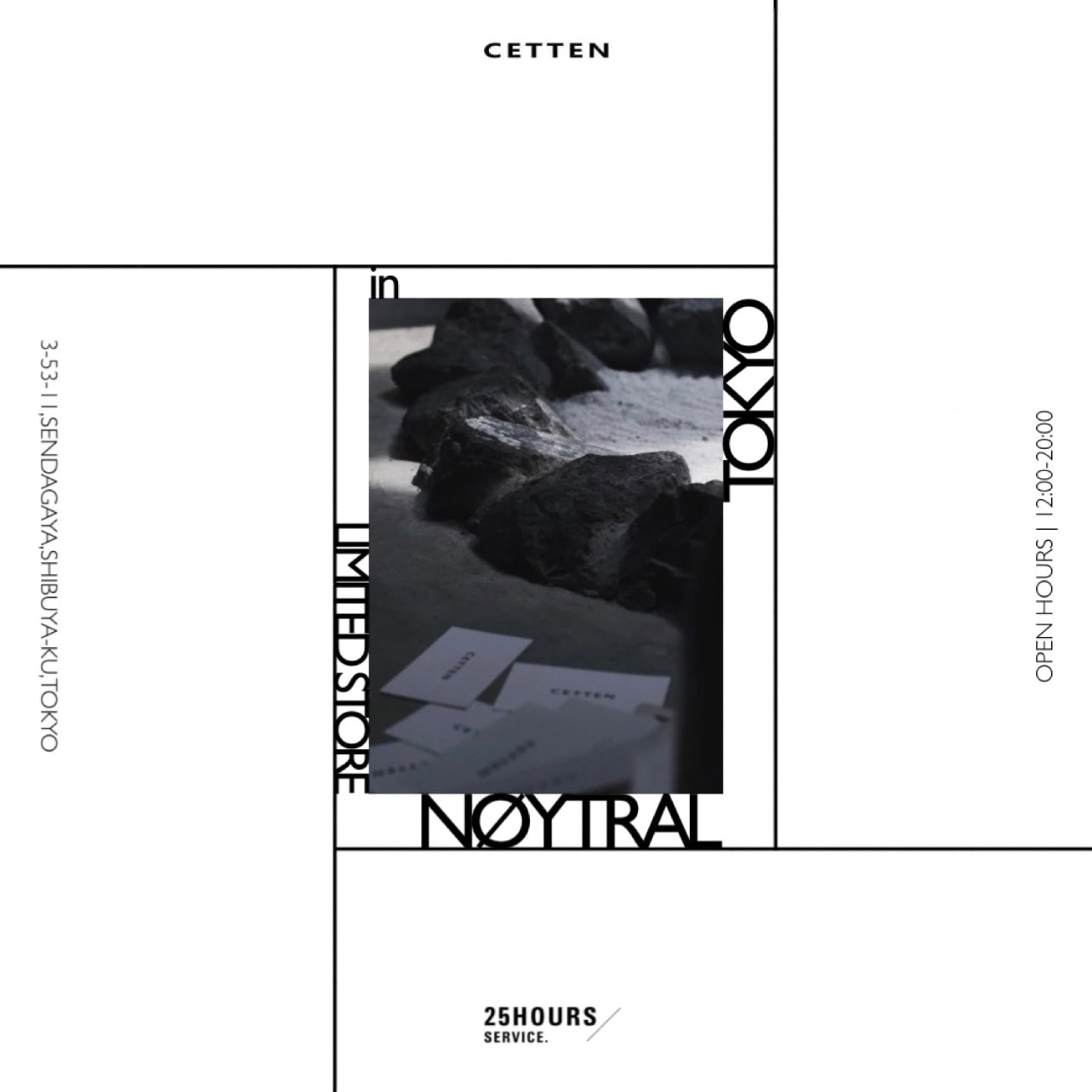 CETTEN LIMITED STORE in TOKYO / NØYTRAL